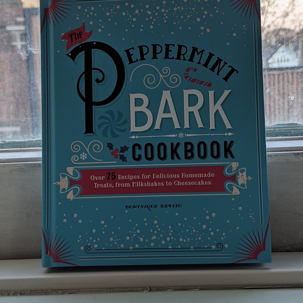 Peppermint Bark Cookbook Hardcover